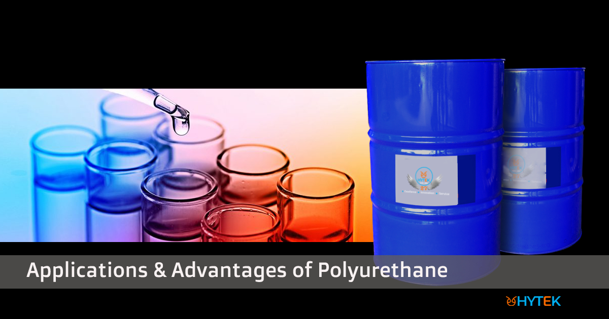 Applications And Advantages of Polyurethane