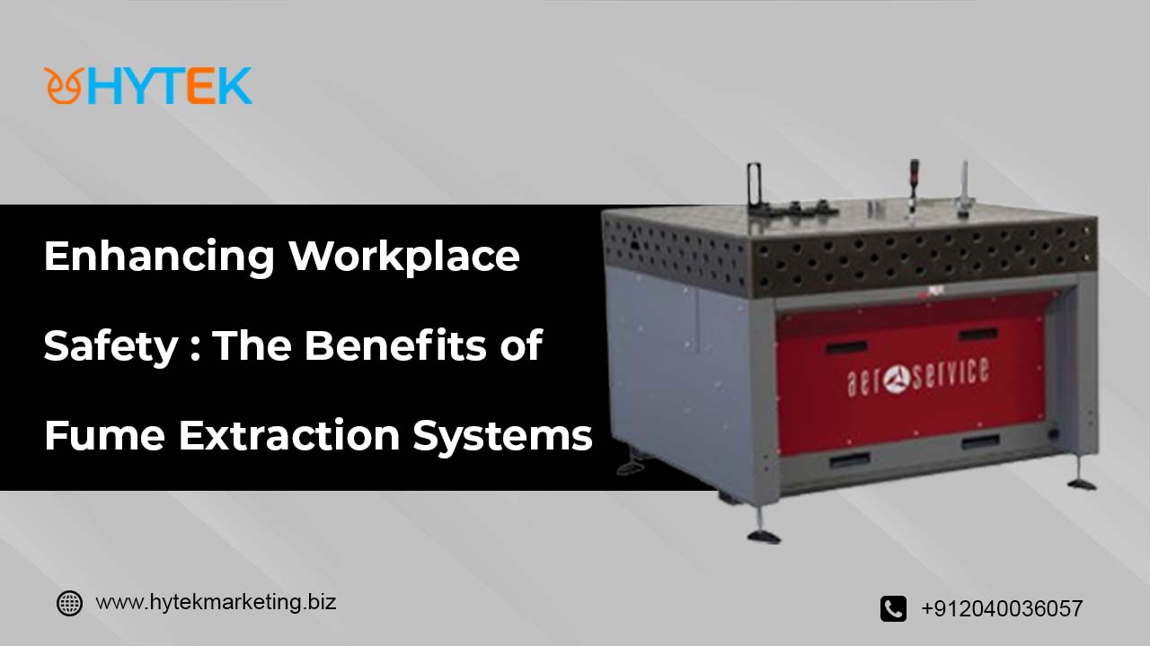 Enhancing Workplace Safety: The Benefits of Fume Extraction Systems