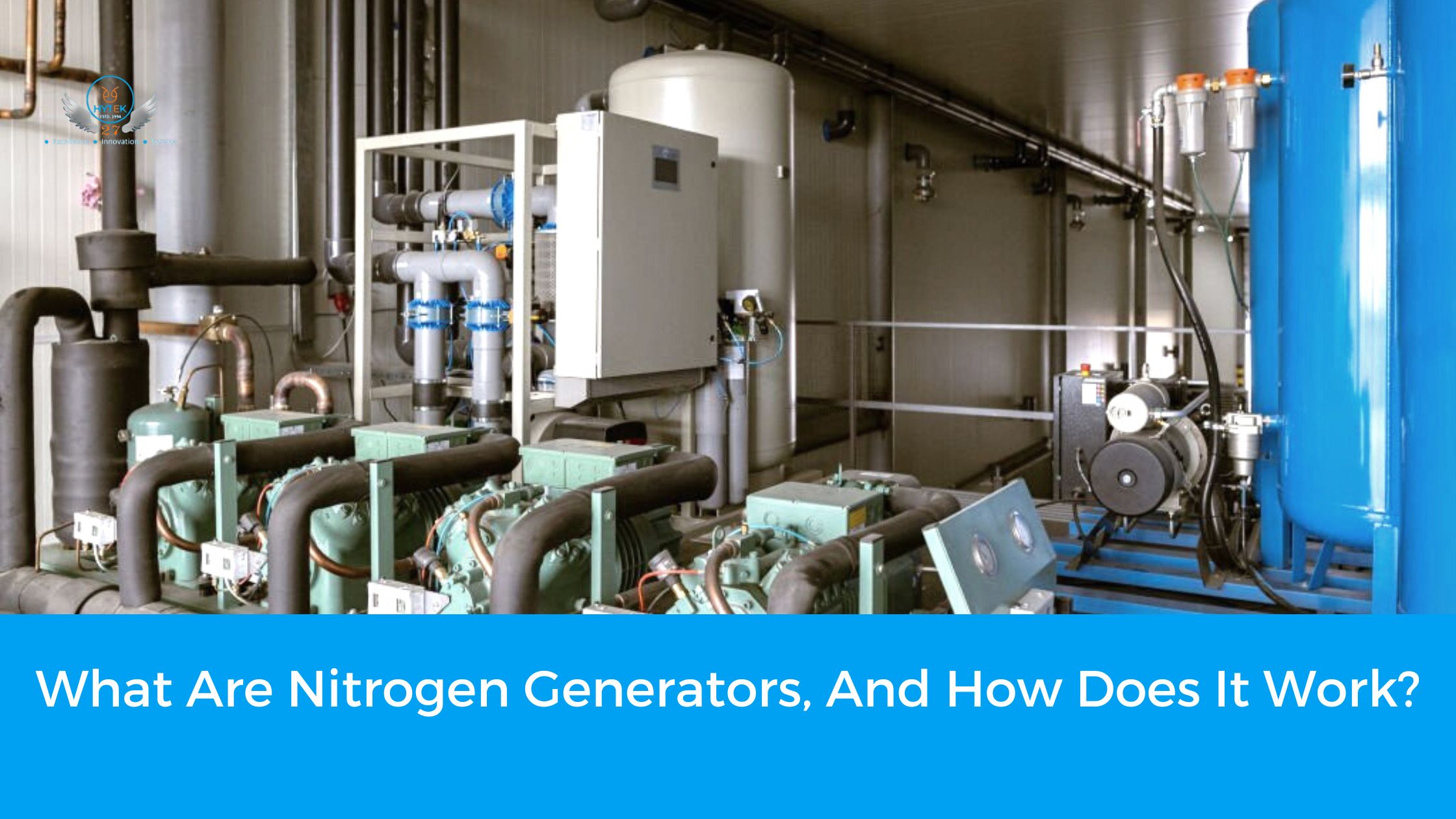 What is Nitrogen Generators, and how does it work